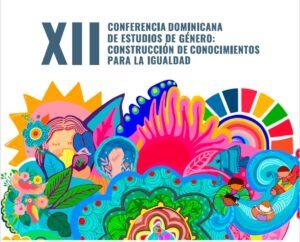 Celebrarán su XII Conferencia Dominicana de Estudios de Género