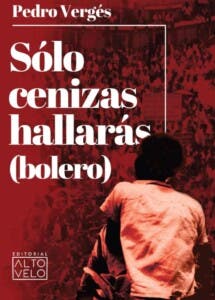 Angustias y nostalgias en novela Pedro Vergés