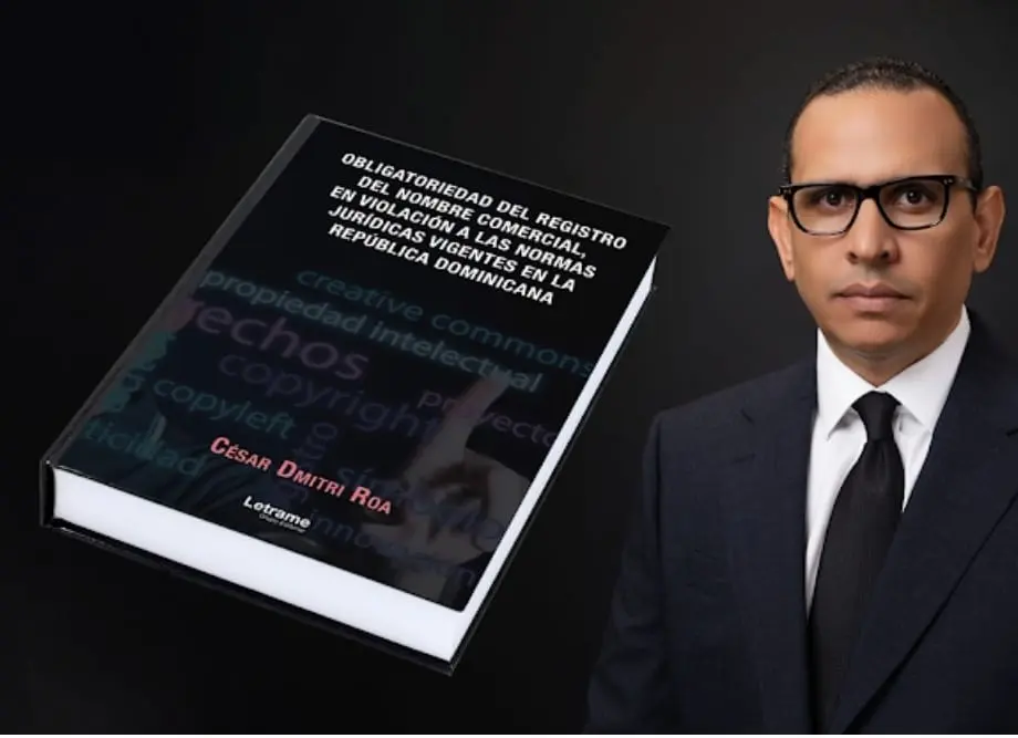 Libro de César Dmitri Roa propone revisar el registro obligatorio del nombre comercial en República Dominicana
