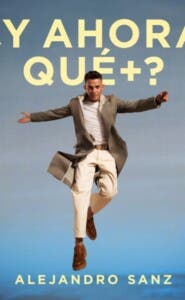 Alejandro Sanz: Se reinventa con una docuserie y un musical