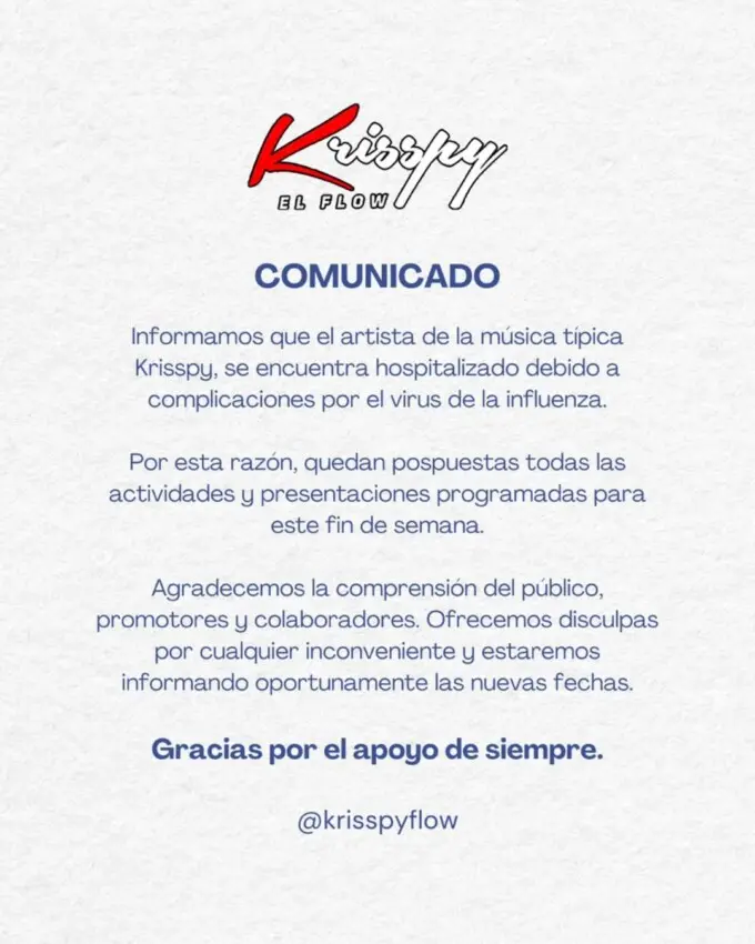 Krisspy se encuentra hospitalizado por influenza: actividades pospuestas